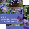 Das Wildpflanzen Topfbuch Band I und Band II