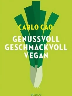 Genussvoll. Geschmackvoll. Vegan.